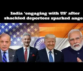 India Engaging with US After Shackled Deportees Spark Global Outrage and Diplomatic Tensions